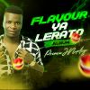 Download track Flavour Ya Lerato