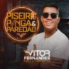 Download track Piseiro, Pinga E Paredão