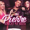 Download track Amigas Na Brisa