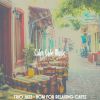 Download track Cultivated Moods For Studying In Coffee Shops