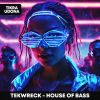 Download track House Of Bass