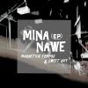 Download track Mina Nawe (Main Mix)