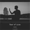 Download track Fear Of Love (Intro Mix)