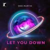 Download track Let You Down (Radio Edit)