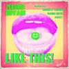 Download track Like This! (Djr3Zz Remix)