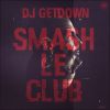 Download track Smash Le Club