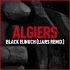 Download track Black Eunuch (Liars Remix)