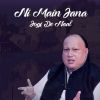 Download track Ni Mein Jana Jogi De Naal