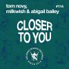 Download track Closer To You (Paul Harris Remix)