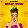 Download track Tricky Tricky (2K20 Refix Edit)