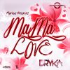 Download track Mama Love