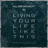 Download track Living Your Life Like This (Reimagined)