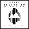 Download track Still Breathing [CA$$ 3TTE And Uncrus Vs. EDWAN]