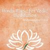 Download track Hindu Music For Vedic Meditation