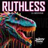 Download track RUTHLESS (Squat Party Remix)