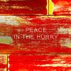 Download track Peace In The Hurry