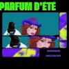 Download track Parfum D'été