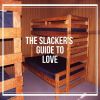 Download track Slacker's Guide To Love