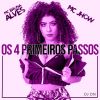 Download track Os 4 Primeiros Passos (DJ DN Remix)