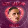 Download track Meu Mundo (Remix)