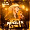 Download track Família Linda (Ao Vivo)