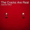 Download track The Cracks Are Real