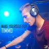 Download track Make Yourself Fly (Radio Edit)