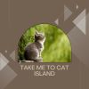 Download track Ultimate Zen Music For Your Cat, Pt. 19