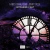 Download track Nowhere Fast (Radio Edit)