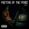 Download track Meeting Of The Minds (Skit)