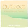 Download track Our Love (Disco Despair Dub)