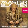 Download track How Old Are You 2014 (L. A. R. 5 Radio Edit)