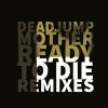 Download track Mother Ready To Die (Proyecto Crisis Remix)