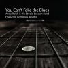 Download track You Can't Fake The Blues