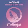 Download track Things U Do 4 Me (Kaidi Tatham Instrumental Remix)