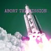 Download track Abort The Mission