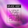 Download track Vibe So Strong (Radio Edit)