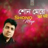 Download track Shono Shono Meye