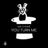 Download track You Turn Me (Original Mix)