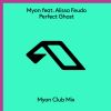 Download track Perfect Ghost (Myon Extended Club Mix)