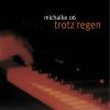 Download track Trotz Regen