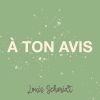 Download track A Ton Avis