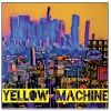 Download track Yellow Machine