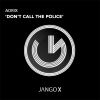 Download track Don't Call The Police (Radio Edit)