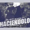 Download track Haciendolo