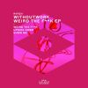 Download track Weird The F * * K (Original Mix)