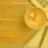 Download track Tremendous Backdrops For Cafes With Friends