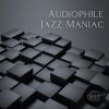 Download track Audiophile Jazz Maniac # 3