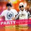 Download track Party Haryana Walo Ki