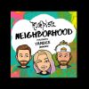 Download track Neighborhood (Mikey Ravs Remix)